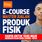 Master Jualan Produk Fisik Di Etsy